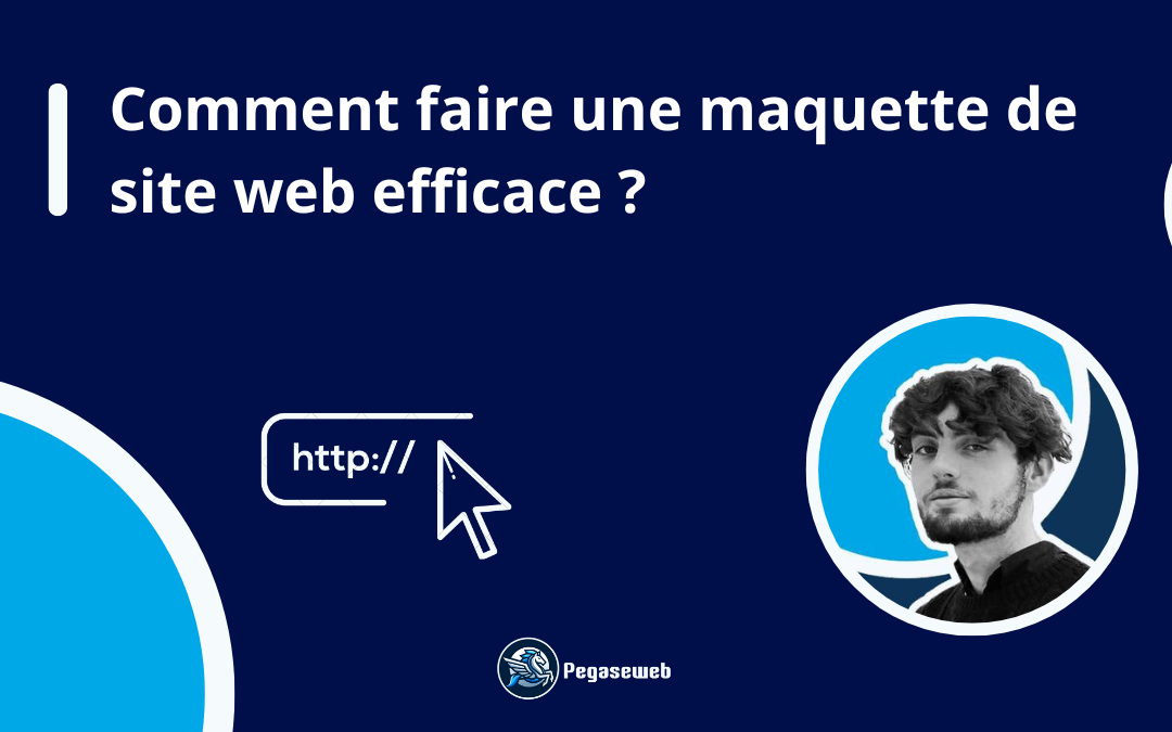 Comment faire une maquette de site web efficace ?